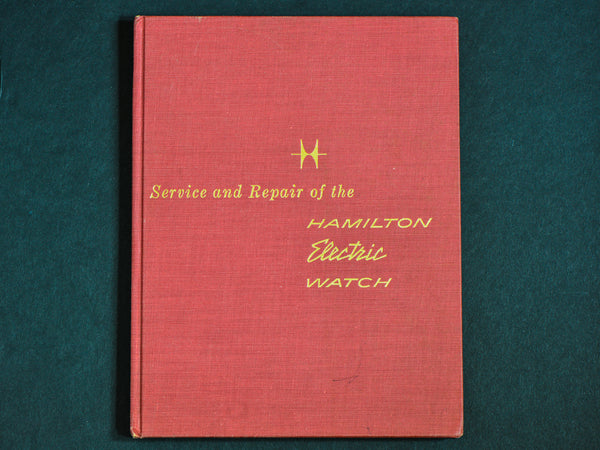 Hamilton Electric Watch Repair Manual