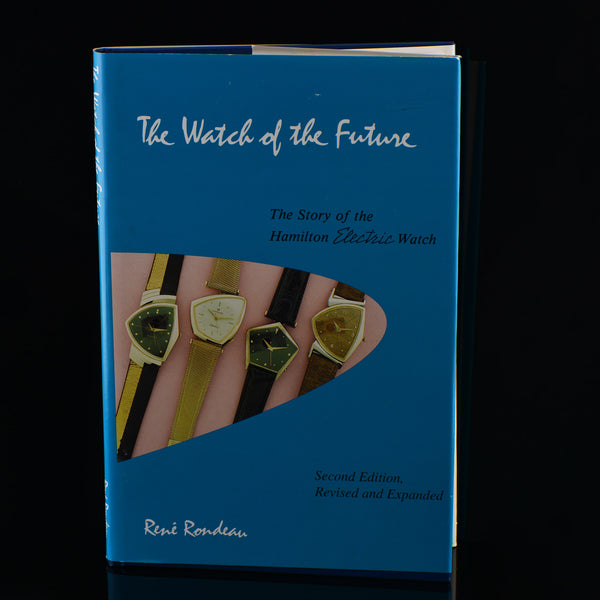 Second Edition Book of The Watch Of The Future on Hamilton Electric Watches Unwind In Time